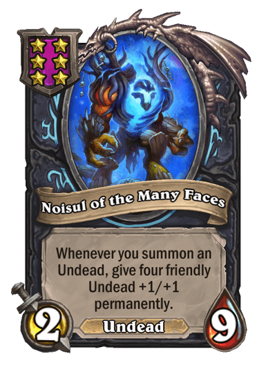 Noisul of the Many Faces