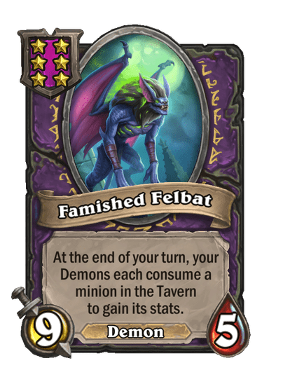 Famished Felbat